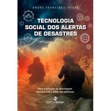 Imagem de Tecnologia social dos alertas de desastres : uma avaliação da abordage