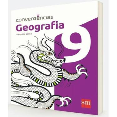 Imagem de Convergencias geografia 9 ano ef ii - Edicoes sm   didatico, 3