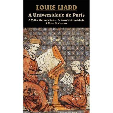 Imagem de Livro A Universidade De Paris: A Velha Universidade - Eduel