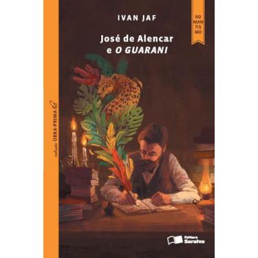 Imagem de Livro - José de Alencar e O guarani