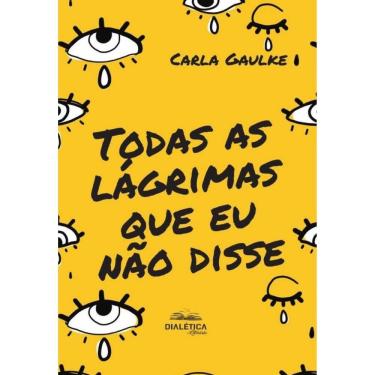 Imagem de Todas as lágrimas que eu não disse-Português