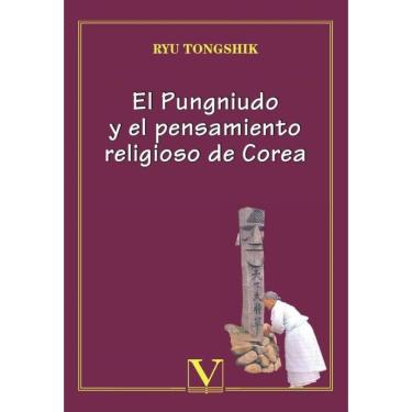 Imagem de El Pungniudo y el pensamiento religioso de Corea - Espanhol