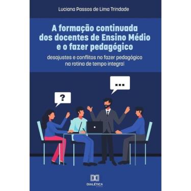 Imagem de A formação continuada dos docentes de Ensino Médio e o fazer pedagógico-Português