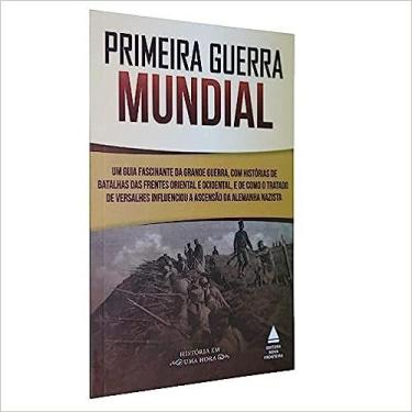 Imagem de Primeira guerra mundial - Historia em uma hora - Ediouro