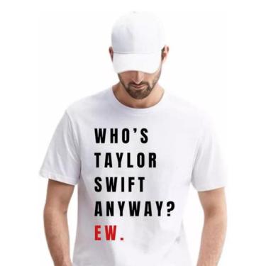 Imagem de Camiseta Taylor Swift 22 Whos Taylor Swift Anyway Ew. M11 - Modatop