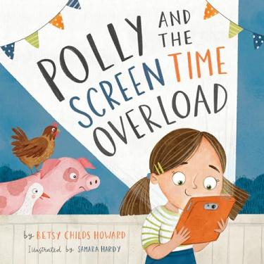 Imagem de Polly and the Screen Time Overload