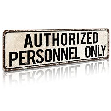 Imagem de SOYAVE Placa de porta/parede padrão autorizada apenas, placa para porta, garante que o público não entre em áreas restritas - acesso privado/apenas pessoal autorizado, placa de lata de 10 x 40 cm