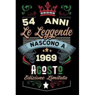 Imagem de Le leggende nascono a Agosto 1969: Taccuino - Diario| Regalo di compleanno Agosto 54 per uomini donne ragazze ragazzi Compleanno 1969 Personalizzato