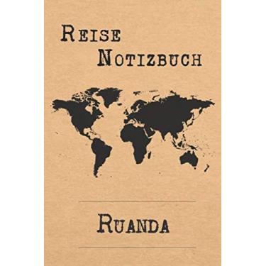 Imagem de Reise Notizbuch Ruanda: 6x9 Reise Journal I Tagebuch mit Checklisten zum Ausfüllen I Perfektes Geschenk für den Trip nach Ruanda für jeden Reisenden