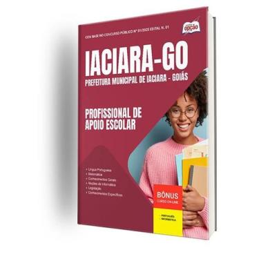 Imagem de Apostila Prefeitura de Iaciara - GO  - Profissional de Apoio Escolar -