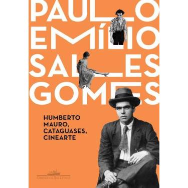 Imagem de Humberto Mauro, Cataguases, Cinearte (Edição De 50 Anos) Sortido - CIA