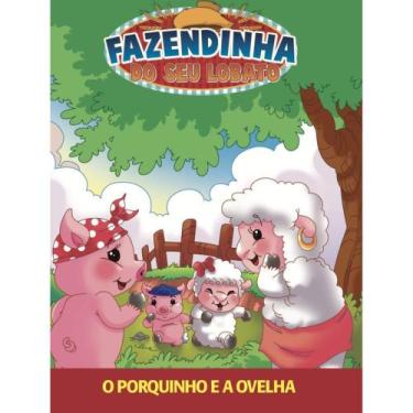 Imagem de Livro Infantil Ilustrado Fazendinha Seu Lobato - Bicho Esperto