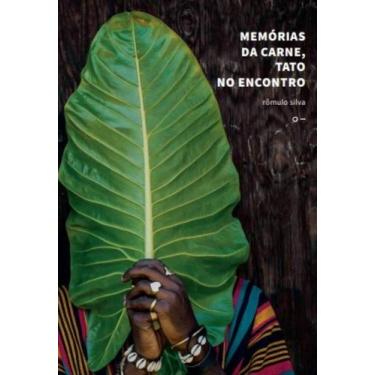 Imagem de Memórias da Carne, Tato no Encontro - URUTAU EDITORA, 3