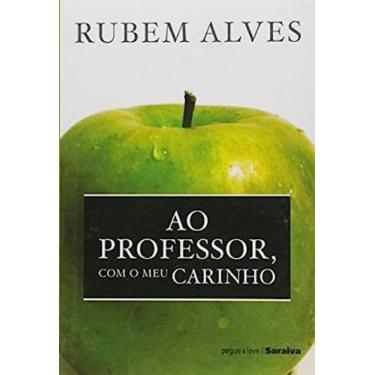 Imagem de Ao Professor, Com o Meu Carinho - Coleção Pegue & Leve Saraiva - Ediçã