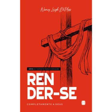 Imagem de Livro - Render-se Completamente a Deus