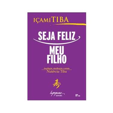 Imagem de Livro - Seja Feliz Meu Filho
