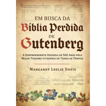 Imagem de Em Busca Da Bíblia Perdida De Gutenberg