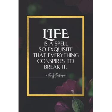 Imagem de Life is a Spell So Exquisite That Everything Conspires to Break It: Emily Dickinson Poem Quote on Cover Notebook | An Inspirational Blank Lined Journal with Table of Contents | Burgundy Tulips Cover