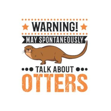 Imagem de Otter Notizbuch: Warning May spontaneously talk about Otters / 6x9 Zoll / 120 karierte Seiten Seiten