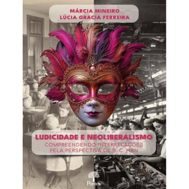 Imagem de Ludicidade E Neoliberalismo