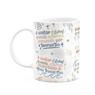 Imagem de Caneca Religiosa - Quando o Senhor é bom! - M3 - JPS INFO