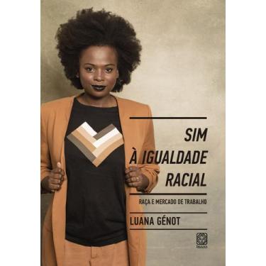 Imagem de Livro - Sim à igualdade racial