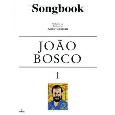 Imagem de Livro - Songbook João Bosco - Volume 1