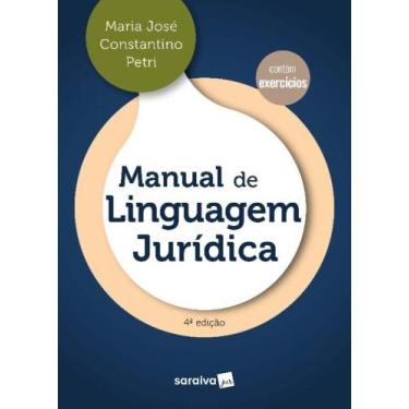Imagem de Livro - Manual de Linguagem Jurídica - 4ª Edição 2023 - Saraiva JUR