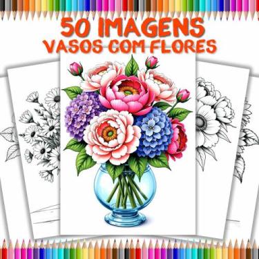 Imagem de Livro para Colorir - 50 Imagens de Vasos com Flores COL26 - Cair de pe