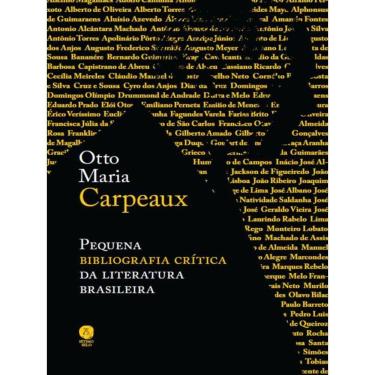 Imagem de Pequena Bibliografia Crítica Da Literatura Brasileira
