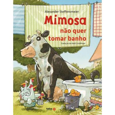 Imagem de Livro - Mimosa não quer tomar banho