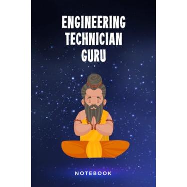 Imagem de Engineering Technician Guru Notebook: Customized 100 Page Lined Notepad Journal Gift For An Engineering Technician Teacher Or Student : A Great Greeting Card Keepsake Alternative.
