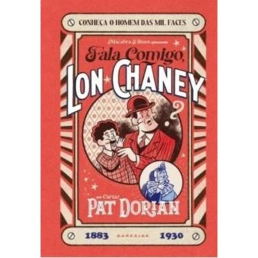 Imagem de Fala Comigo, Lon Chaney - Hardcover
