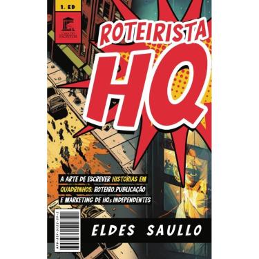 Imagem de Roteirista HQ: A arte de escrever histórias em quadrinhos: roteiro, publicação e marketing de HQs independentes