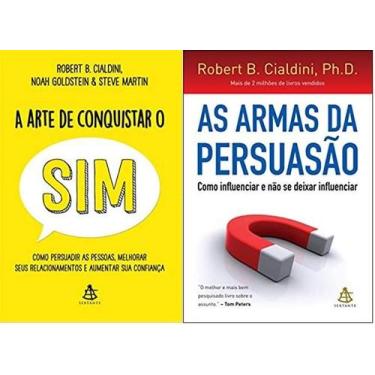 Imagem de KIT 2 LIVROS  Robert B. Cialdini A arte de conquistar o sim + As armas