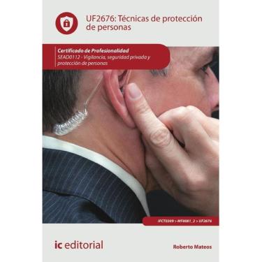Imagem de Técnicas de protección de personas. SEAD0112 - Vigilancia, Seguridad privada y Protección de persona
