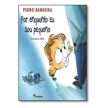 Imagem de Por Enquanto Eu Sou Pequeno