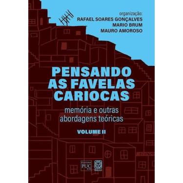 Imagem de Pensando as Favelas Cariocas - Vol. II - Memória e Outras Abordagens T