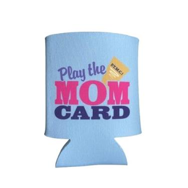 Imagem de Play The Mom Card - Can Coolie - Mães trabalhadoras merecem uma pausa! Parte da coleção Play The Mom Card de itens para ajudar mães em casa.