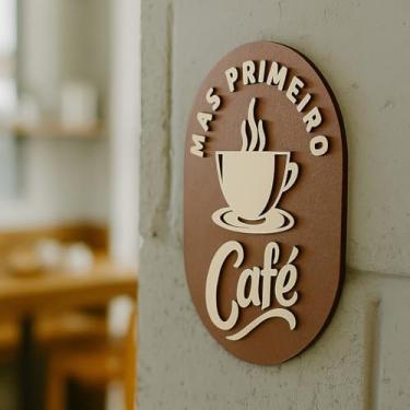Imagem de Quadro Placa Decorativa Oval Mas Primeiro Café com xicara