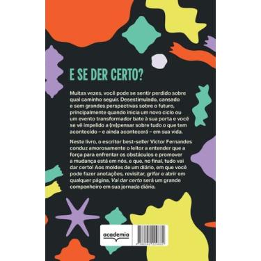 Imagem de Vai Dar Certo - Reflexões Inspiradoras Sobre a Vida Da - ACADEMIA, Sor