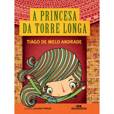 Imagem de Livro - A Princesa da Torre Longa - Tiago de Melo Andrade