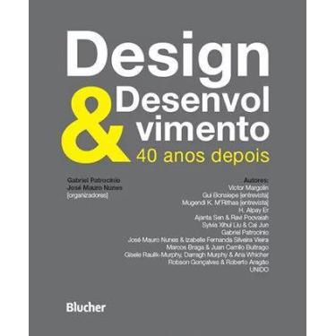 Imagem de Design E Desenvolvimento: 40 Anos Depois - Edgar Blucher