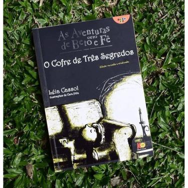Imagem de As Aventuras de Beto e Fê: O Cofre De Três Segredos- Leia Cassol