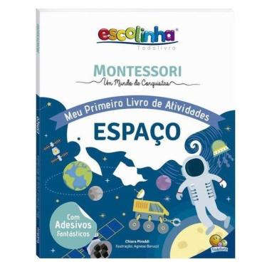 Imagem de Escolinha Montessori Meu P Livro De Atividades: Espaço (Escolinha)