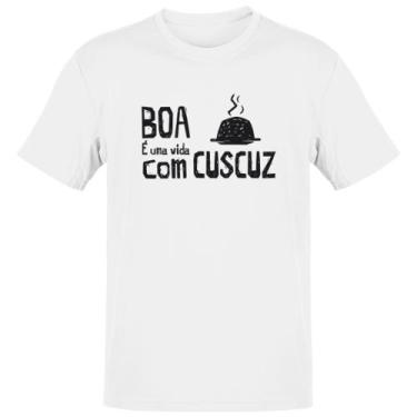 Imagem de Camiseta Unissex Vida boa e com cuscuz - Alearts, GG