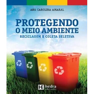 Imagem de Protegendo O Meio Ambiente - Hedra educacao