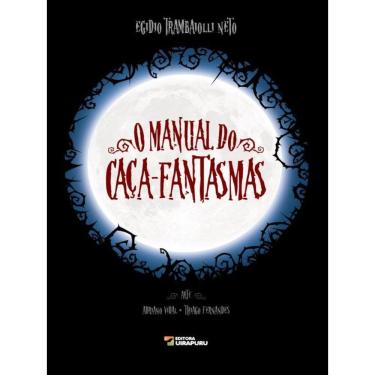 Imagem de O Manual Do Caça-Fantasmas