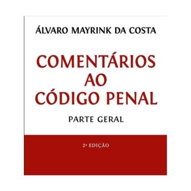 Imagem de Comentários Ao Código Penal - Parte Geral - 2025