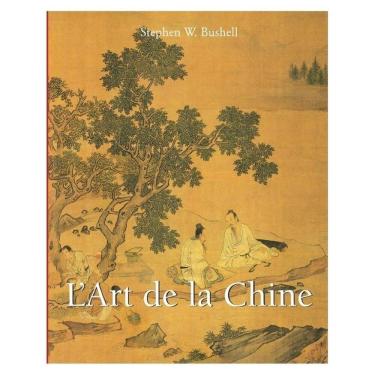 Imagem de L’Art de la Chine - Francês
